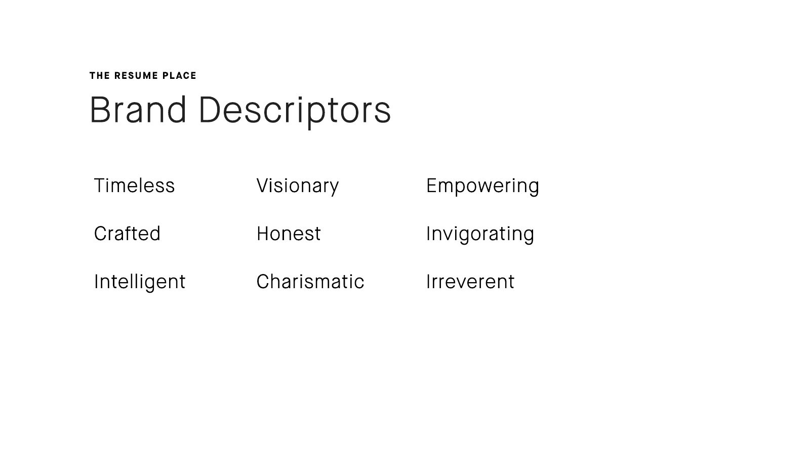 Resume Place brand descriptors