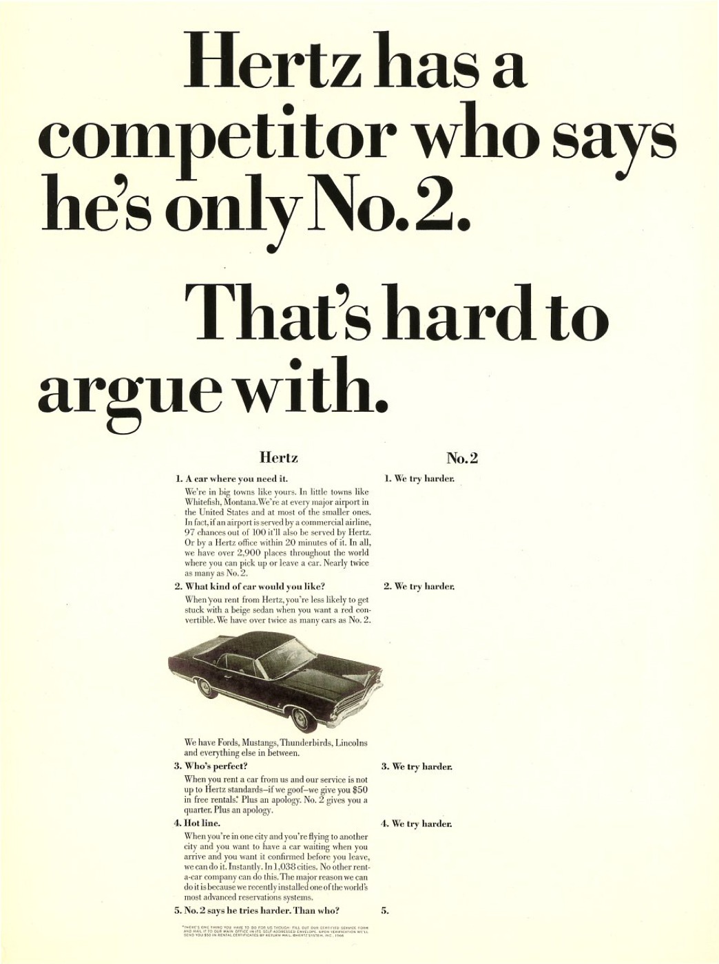 Hertz ad: Hertz has a competitor who says he's only No. 2. That's hard to argue with.